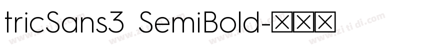 tricSans3 SemiBold字体转换